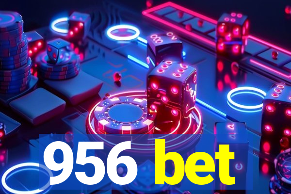 956 bet